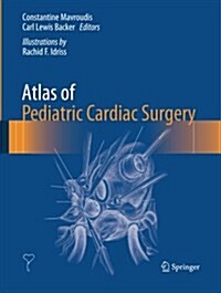 Atlas of Pediatric Cardiac Surgery (Paperback, Softcover reprint of the original 1st ed. 2015)
