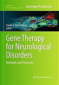 Gene Therapy for Neurological Disorders: Methods and Protocols (Paperback, Softcover Repri)