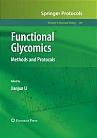 Functional Glycomics: Methods and Protocols (Paperback, Softcover Repri)