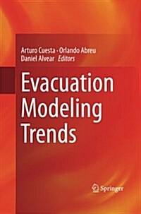 Evacuation Modeling Trends (Paperback, Softcover Repri)