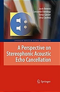 A Perspective on Stereophonic Acoustic Echo Cancellation (Paperback, Softcover Repri)