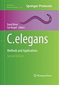 C. Elegans: Methods and Applications (Paperback, 2, Softcover Repri)