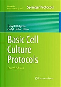 Basic Cell Culture Protocols (Paperback, 4, Softcover Repri)