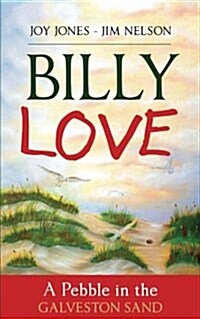 Billy Love (Paperback)