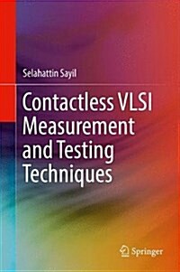 Contactless Vlsi Measurement and Testing Techniques (Hardcover)