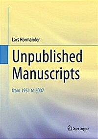 Unpublished Manuscripts: From 1951 to 2007 (Hardcover, 2018)
