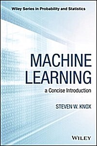 Machine Learning: A Concise Introduction (Hardcover)