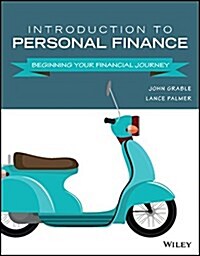 Introduction to Personal Finance: Beginning Your Financial Journey (Loose Leaf)