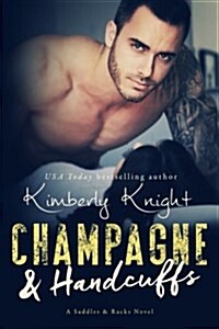 Champagne & Handcuffs (Paperback)