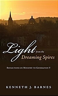 Light from the Dreaming Spires (Hardcover)