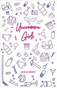 Uncommon Girls (Paperback)