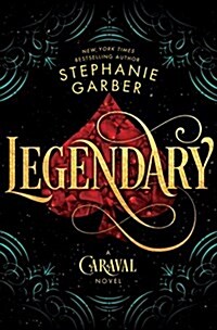 Legendary: A Caraval Novel (Hardcover)