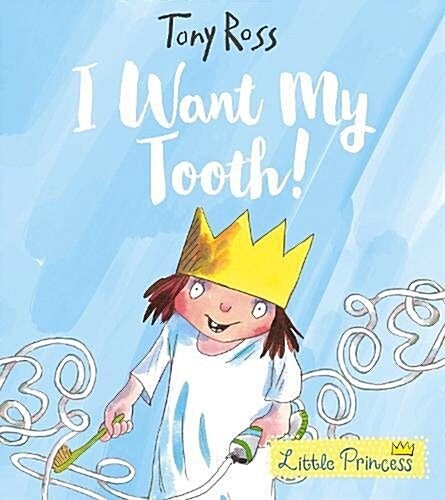 I Want My Tooth! (Paperback)