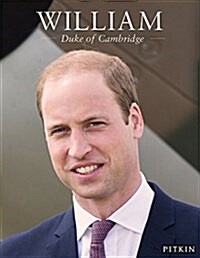 William : Duke of Cambridge (Paperback)