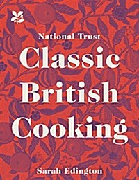 Classic British Cooking (Hardcover)