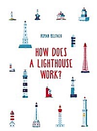 How Does a Lighthouse Work? (Hardcover)