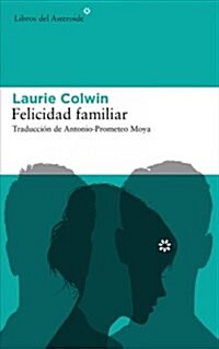 Felicidad familiar/ Family happiness (Paperback)