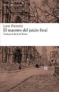 El maestro del juicio final/ The Master of the Day of Judgement (Paperback)