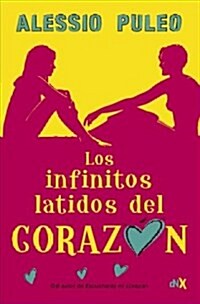 Los Infinitos Latidos del Coraz? (Paperback)