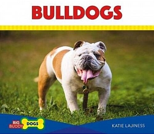 Bulldogs (Library Binding)