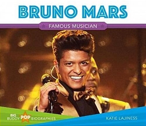 Bruno Mars (Library Binding)