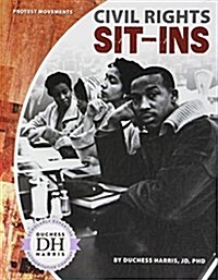 Civil Rights Sit-Ins (Library Binding)