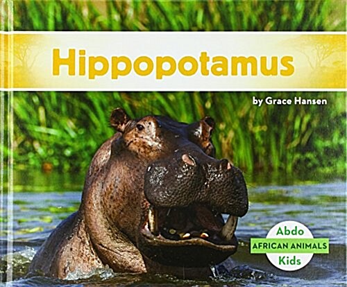 Hippopotamus (Library Binding)