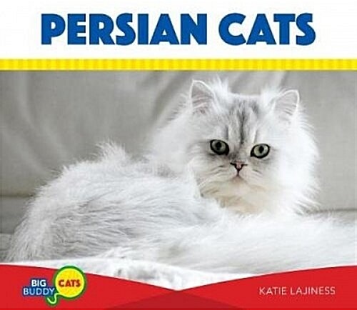 Persian Cats (Library Binding)