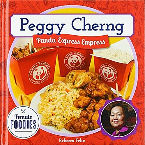 Peggy Cherng: Panda Express Empress (Library Binding)