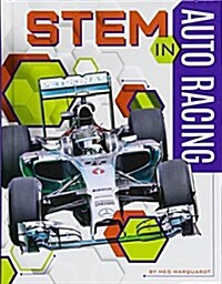 STEM in Auto Racing (Library Binding)