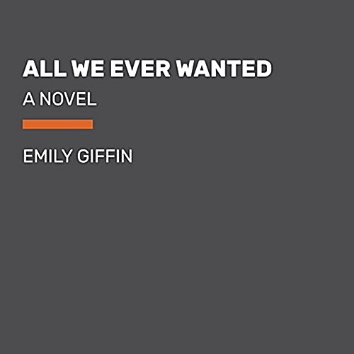 All We Ever Wanted (Audio CD, Unabridged)