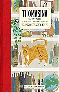 Thomasina: The Cat Who Thought She Was a God (Hardcover)