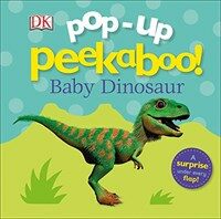 Pop-Up Peekaboo! Baby Dinosaur (Board Books)