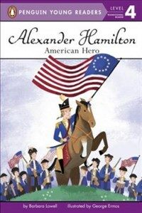 Alexander Hamilton: American Hero (Paperback)