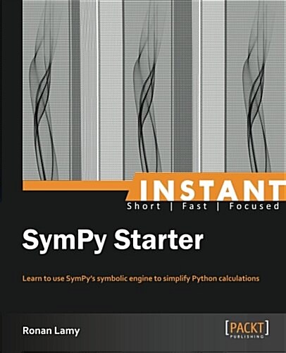 Instant SymPy Starter (Paperback)