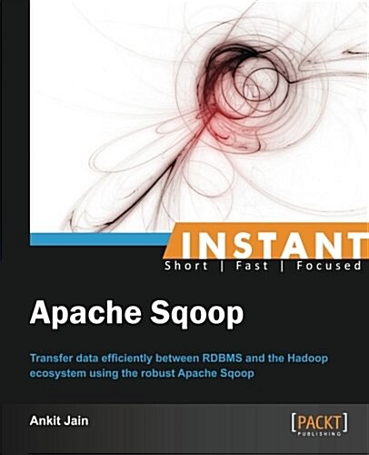 Instant Apache Sqoop (Paperback)