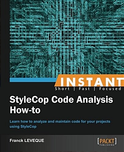 Instant StyleCop Code Analysis How-to (Paperback)