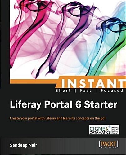 Instant Liferay Portal 6 Starter (Paperback)