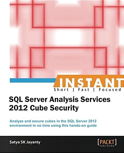 Instant SQL Server Analysis Services 2012 Cube Security (Paperback)