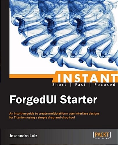 Instant ForgedUI Starter (Paperback)