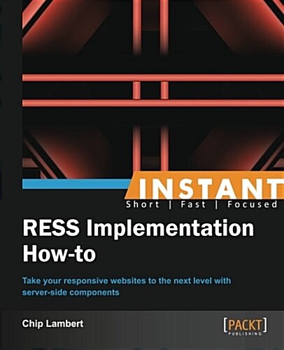 Instant RESS Implementation How-to (Paperback)