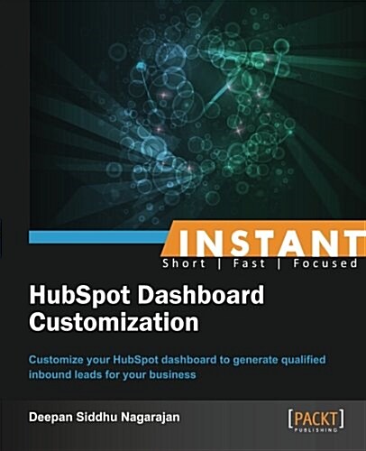 Instant HubSpot Dashboard Customization (Paperback)