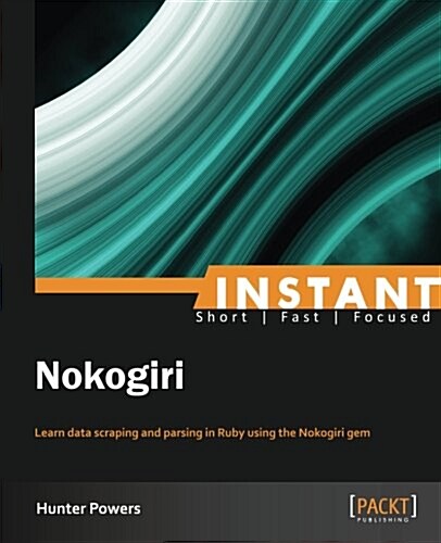 Instant Nokogiri (Paperback)