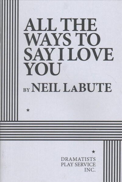 All the Ways to Say I Love You (Paperback)
