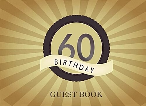 Guest Book 60th Birthday (Paperback)