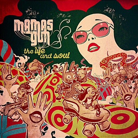 Mamas Gun - The Life and Soul