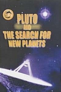 Pluto and the Search for New Planets (Hardcover)