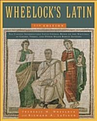 Wheelocks Latin, 7th Edition (Hardcover, 7)