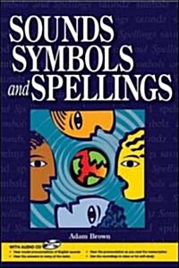 Sounds, Symbols and Spellings (Paperback)