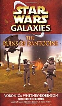 Star Wars: Galaxies - The Ruins of Dantooine (Paperback)